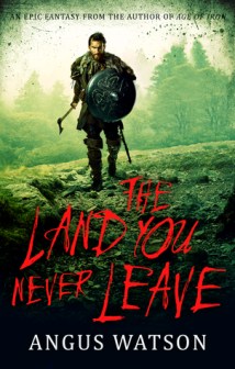 Cover- The Land You Never Leave