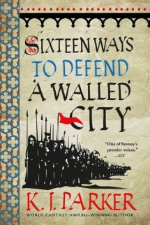 Cover- Sixteen Ways to Defend a Walled City